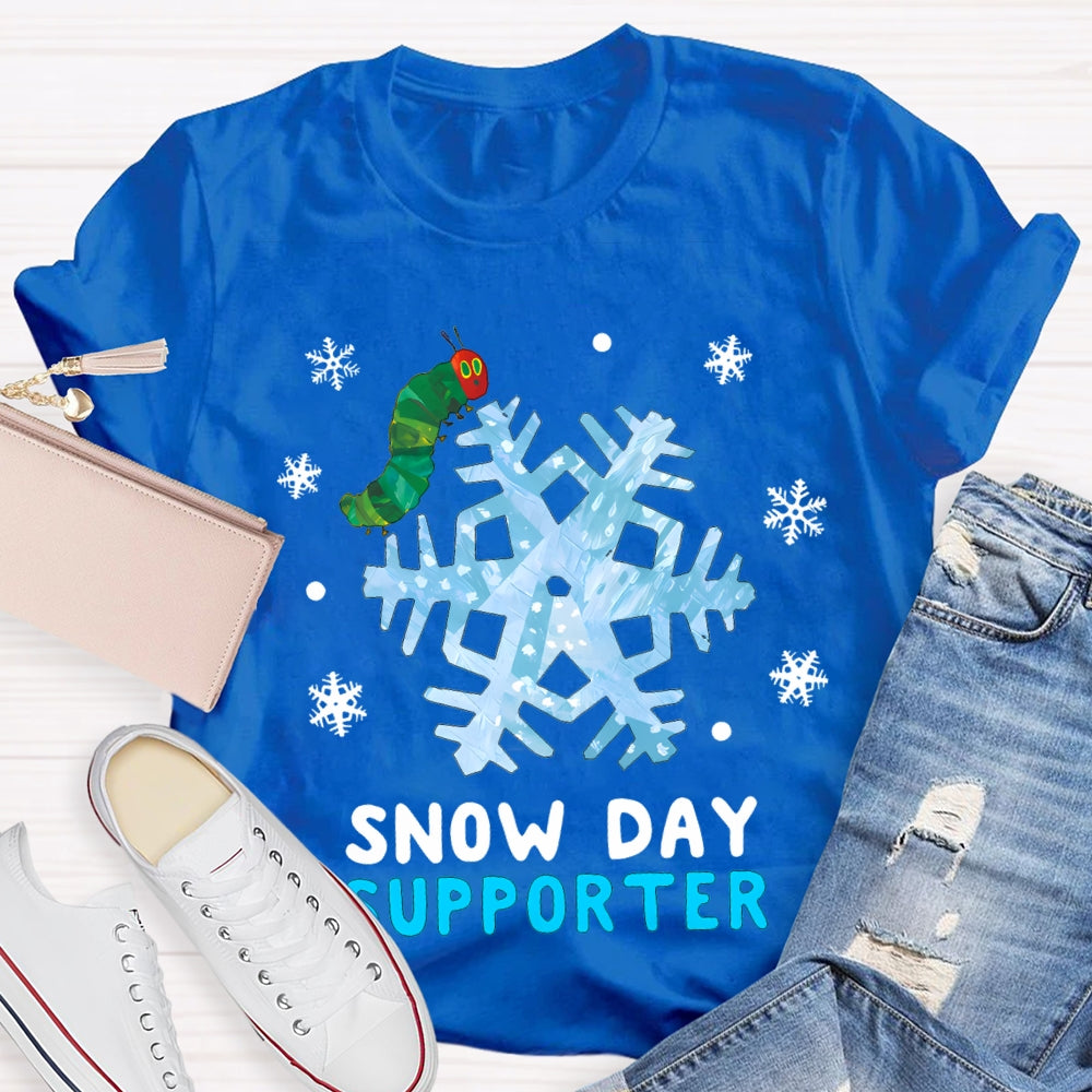 Snow Day Supporter Caterpillars And Snowflakes T-shirt