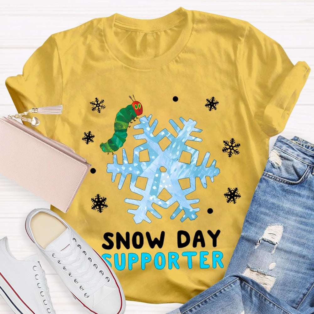 Snow Day Supporter Caterpillars And Snowflakes T-shirt