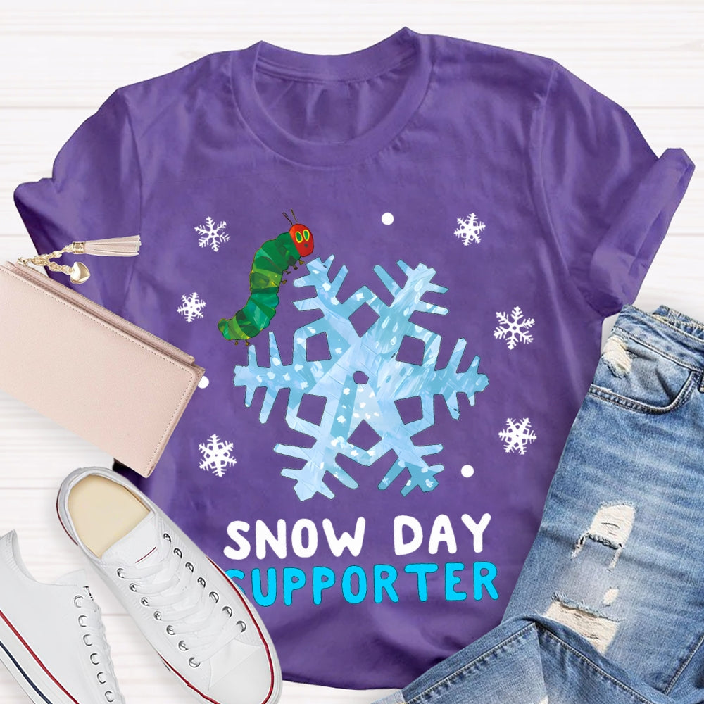 Snow Day Supporter Caterpillars And Snowflakes T-shirt