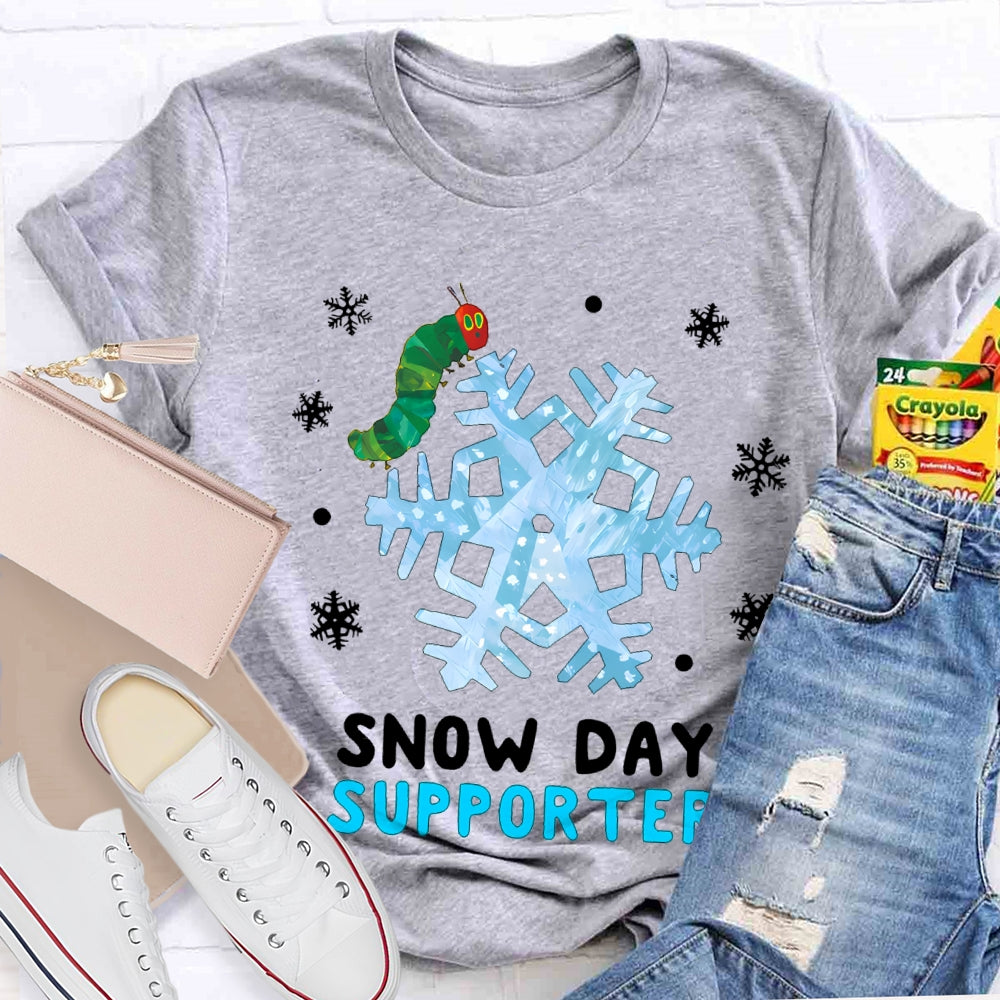 Snow Day Supporter Caterpillars And Snowflakes T-shirt