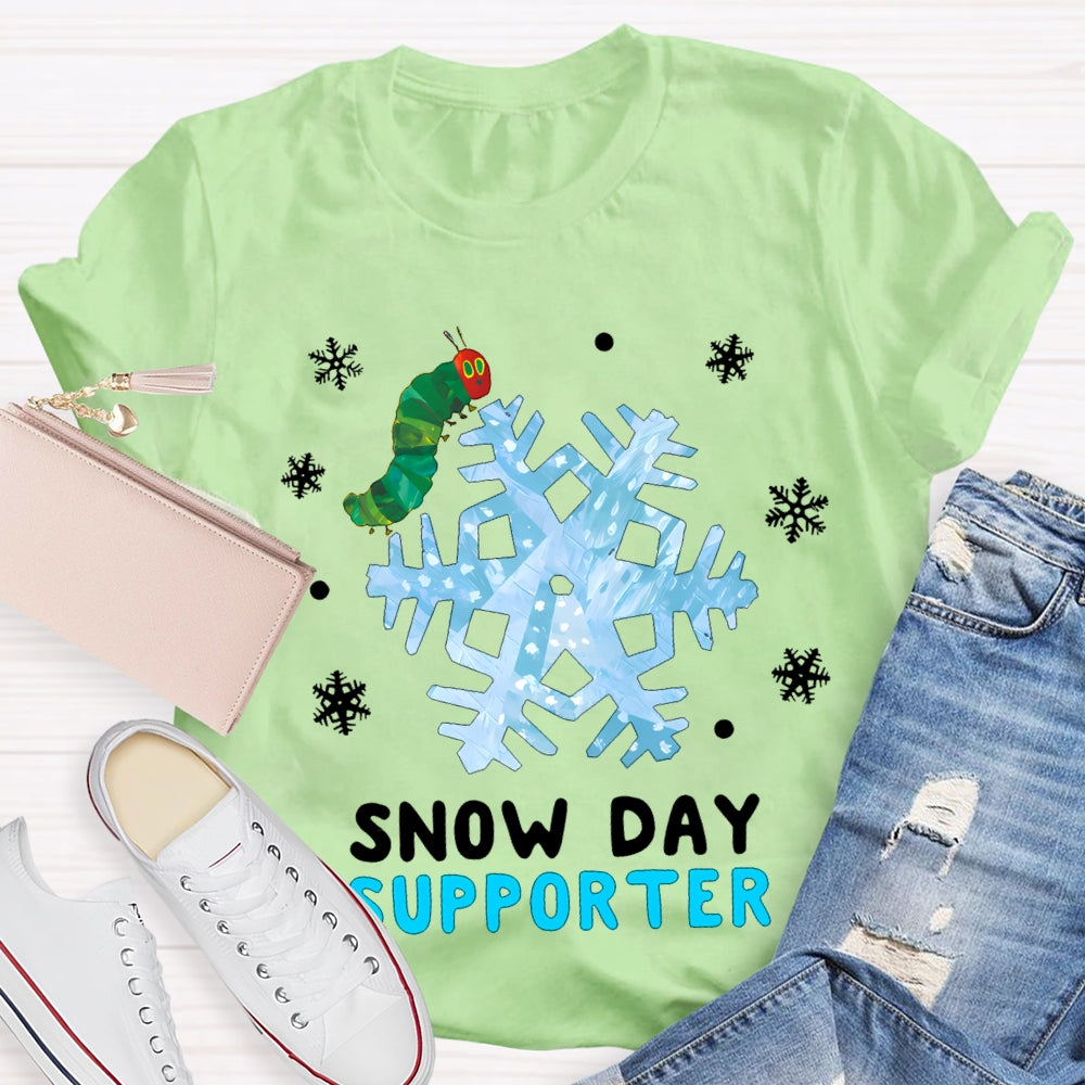 Snow Day Supporter Caterpillars And Snowflakes T-shirt