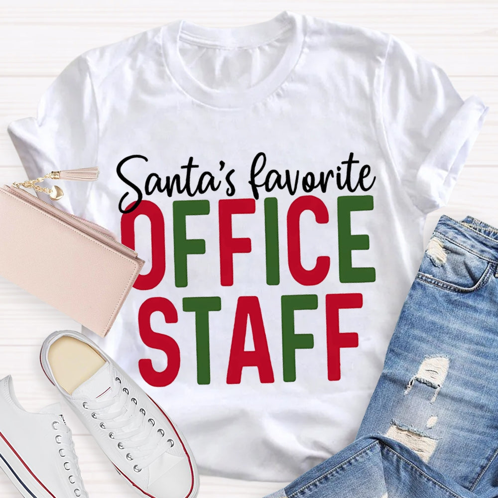 Santa'S Favorite Office Staff Christmas T-shirt