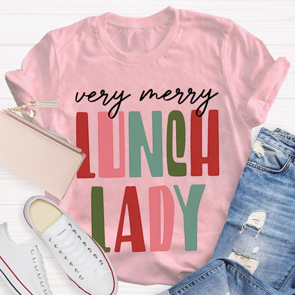 Very Merry Lunch Lady Christmas Vibes T-shirt
