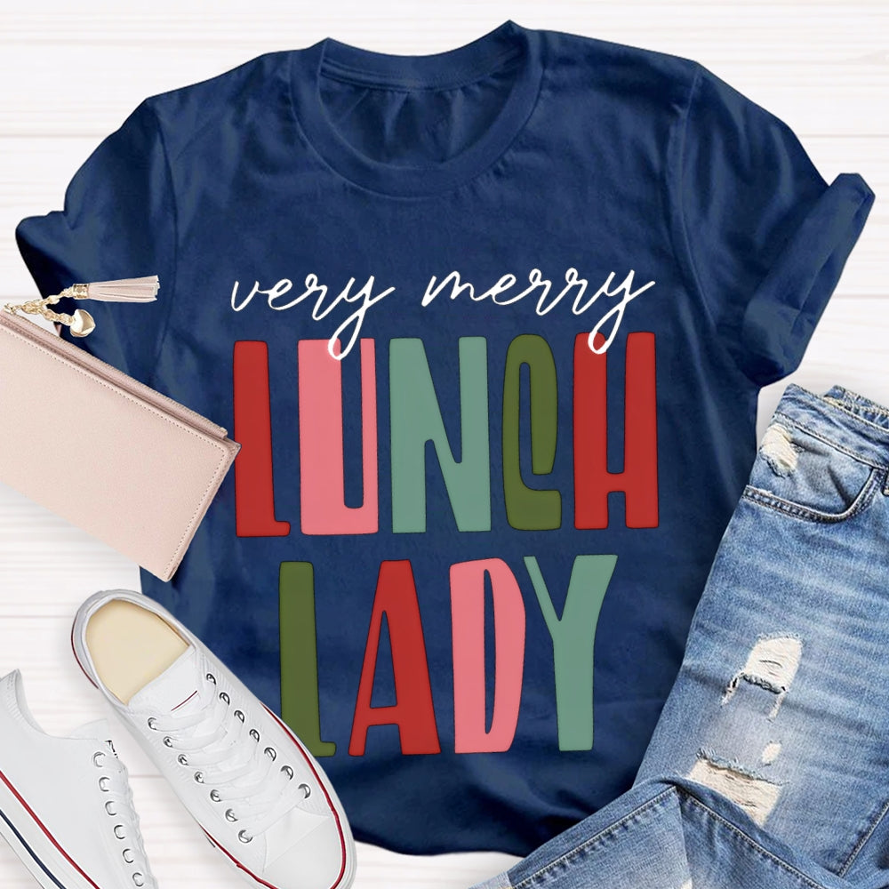 Very Merry Lunch Lady Christmas Vibes T-shirt