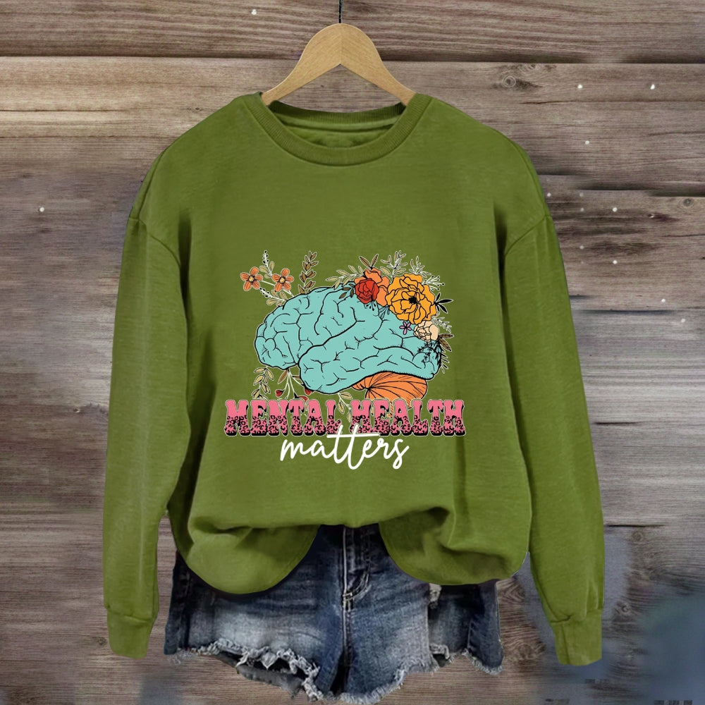 Mental Health Matter Sweatshirt