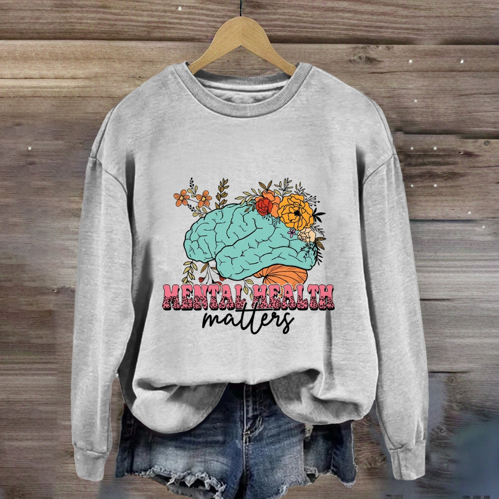 Mental Health Matter Sweatshirt