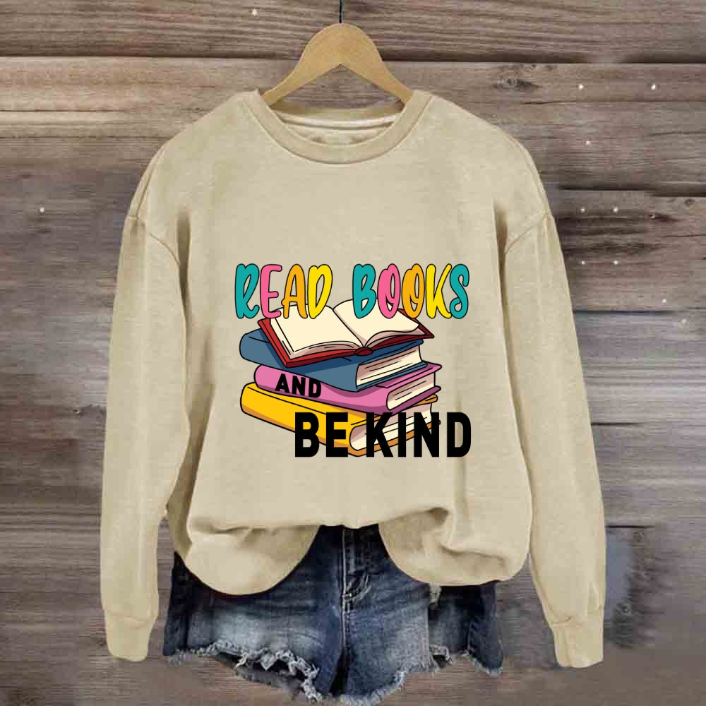 Read Books And Be Kind Sweatshirt