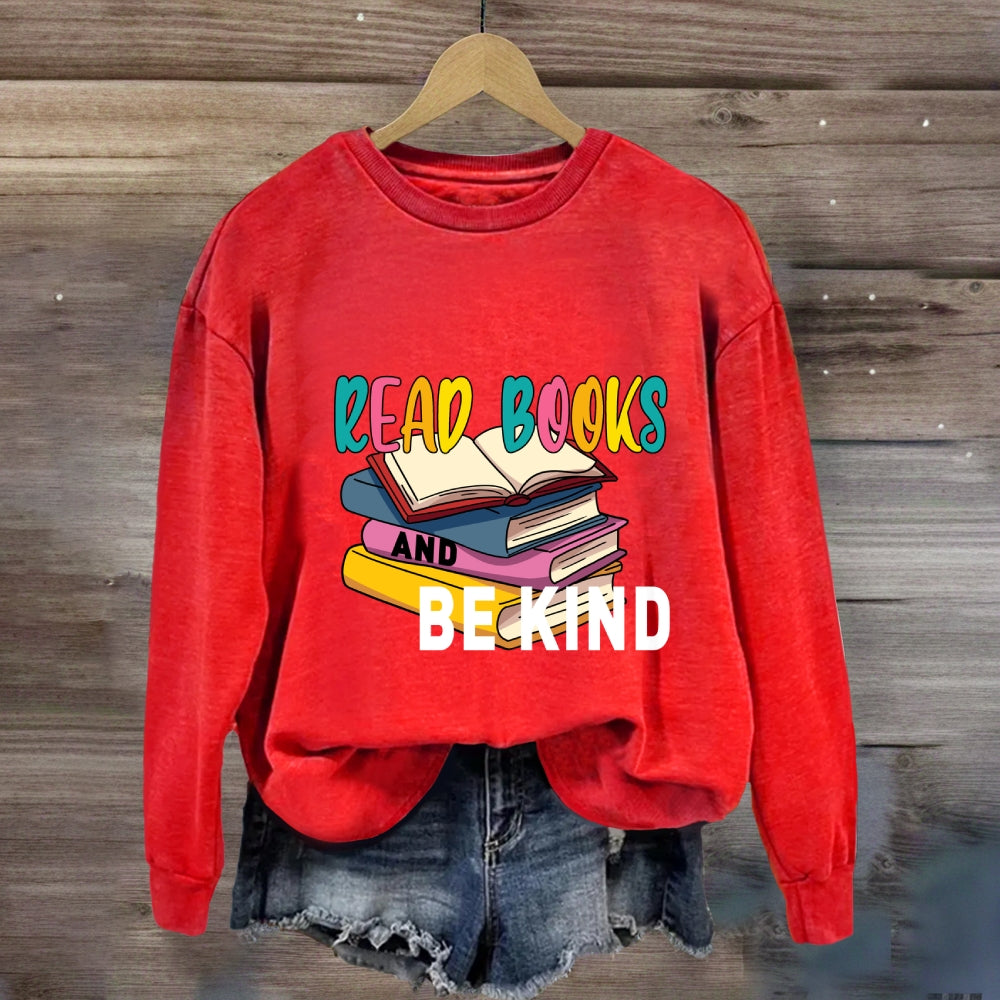 Read Books And Be Kind Sweatshirt