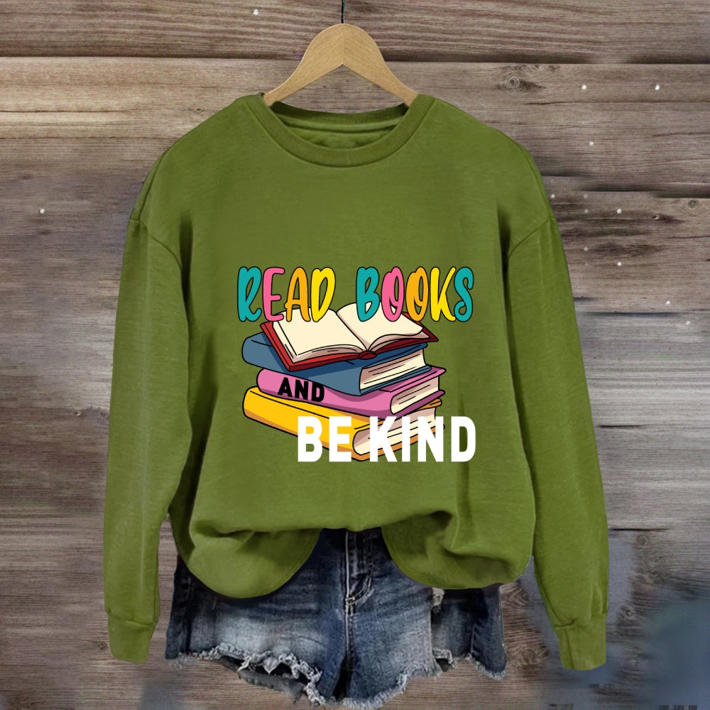 Read Books And Be Kind Sweatshirt