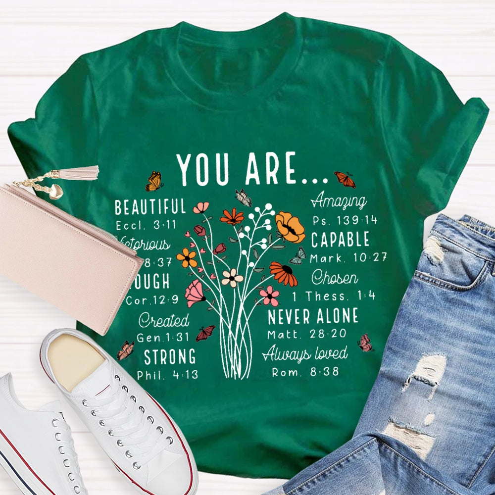 You Are Beautiful Capable Strong Never Alone T-shirt