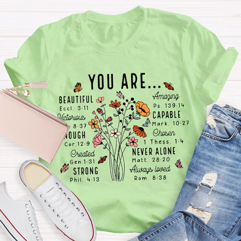 You Are Beautiful Capable Strong Never Alone T-shirt