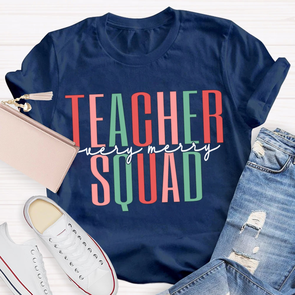 Teacher Squad Very Merry Christmas Vibes T-shirt