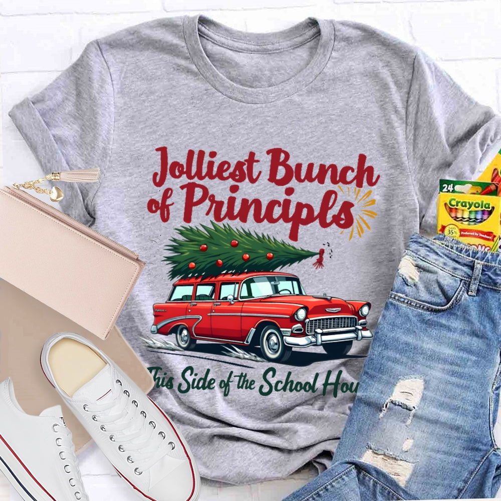 Jolliest Bunch Of Principals This Side Of The School House Christmas T-shirt