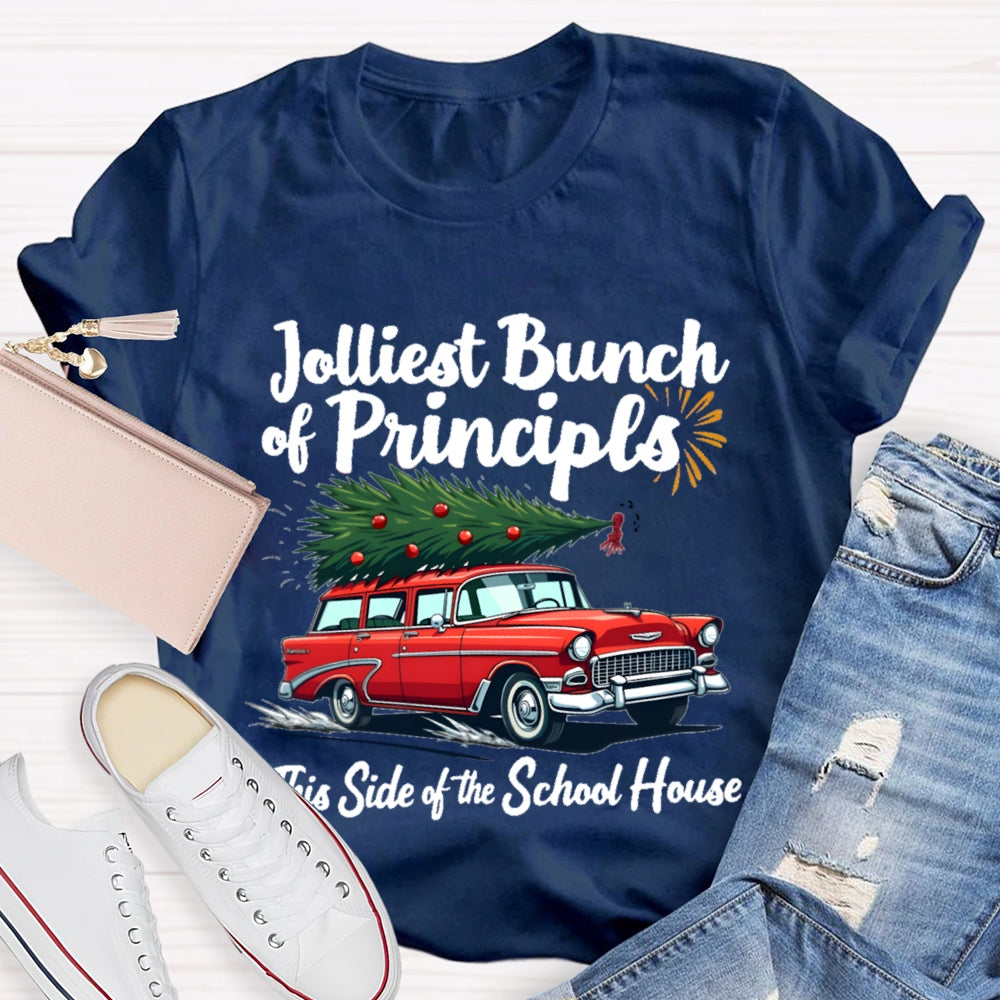 Jolliest Bunch Of Principals This Side Of The School House Christmas T-shirt