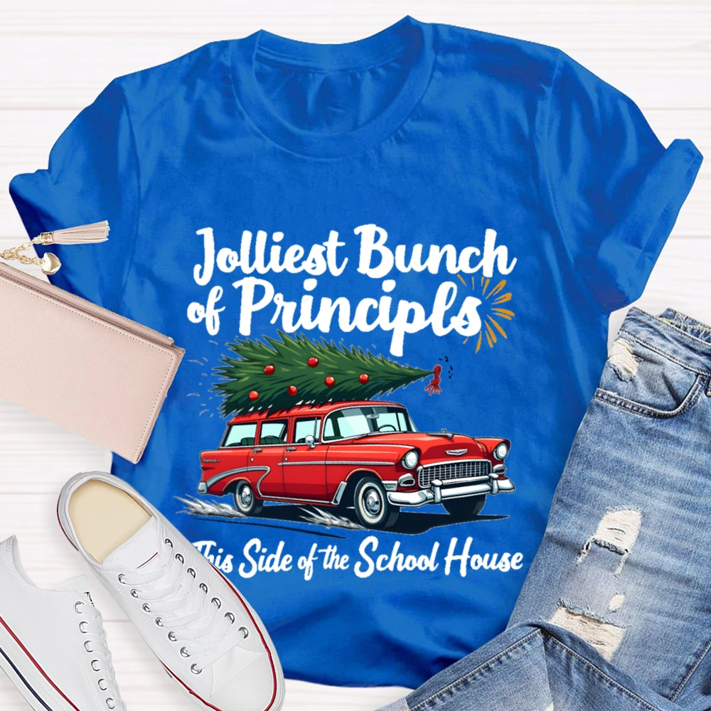 Jolliest Bunch Of Principals This Side Of The School House Christmas T-shirt