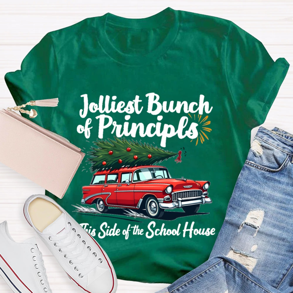 Jolliest Bunch Of Principals This Side Of The School House Christmas T-shirt