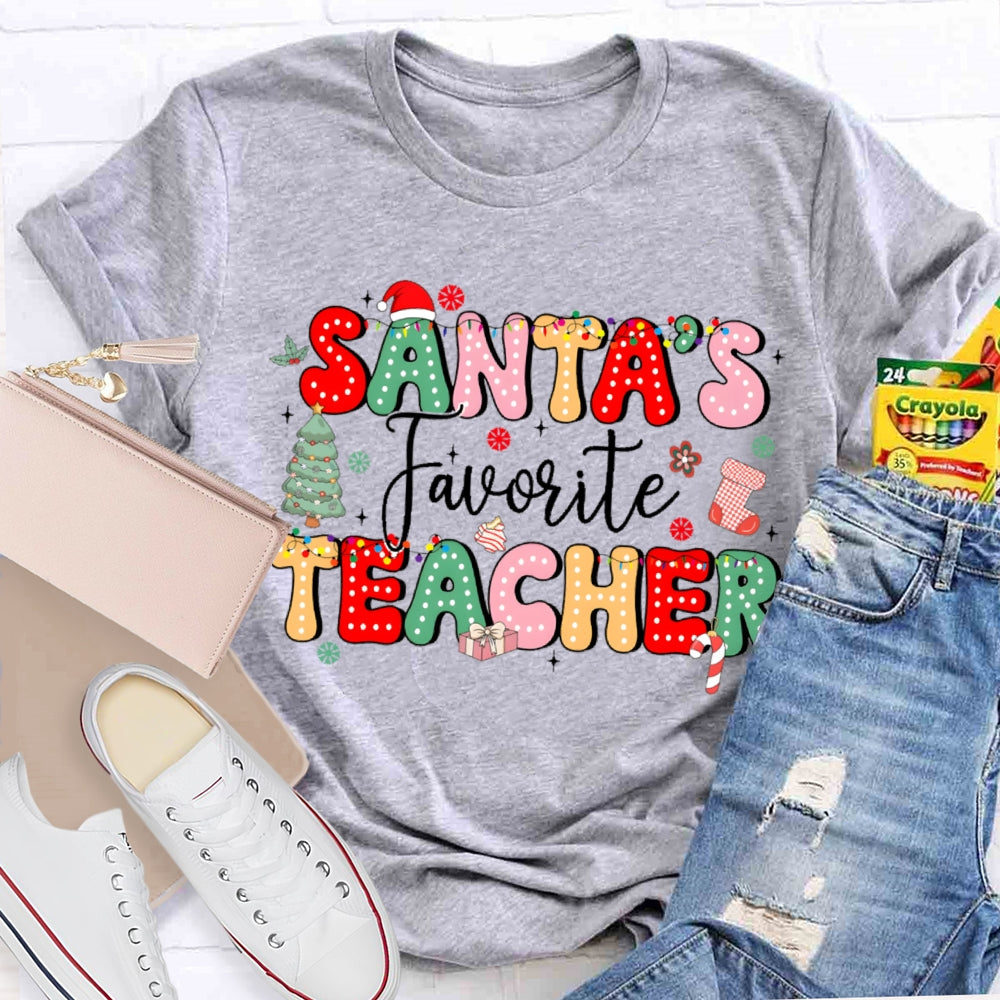 Santa'S Favorite Teacher Christmas Tree And Colorful Fonts T-shirt