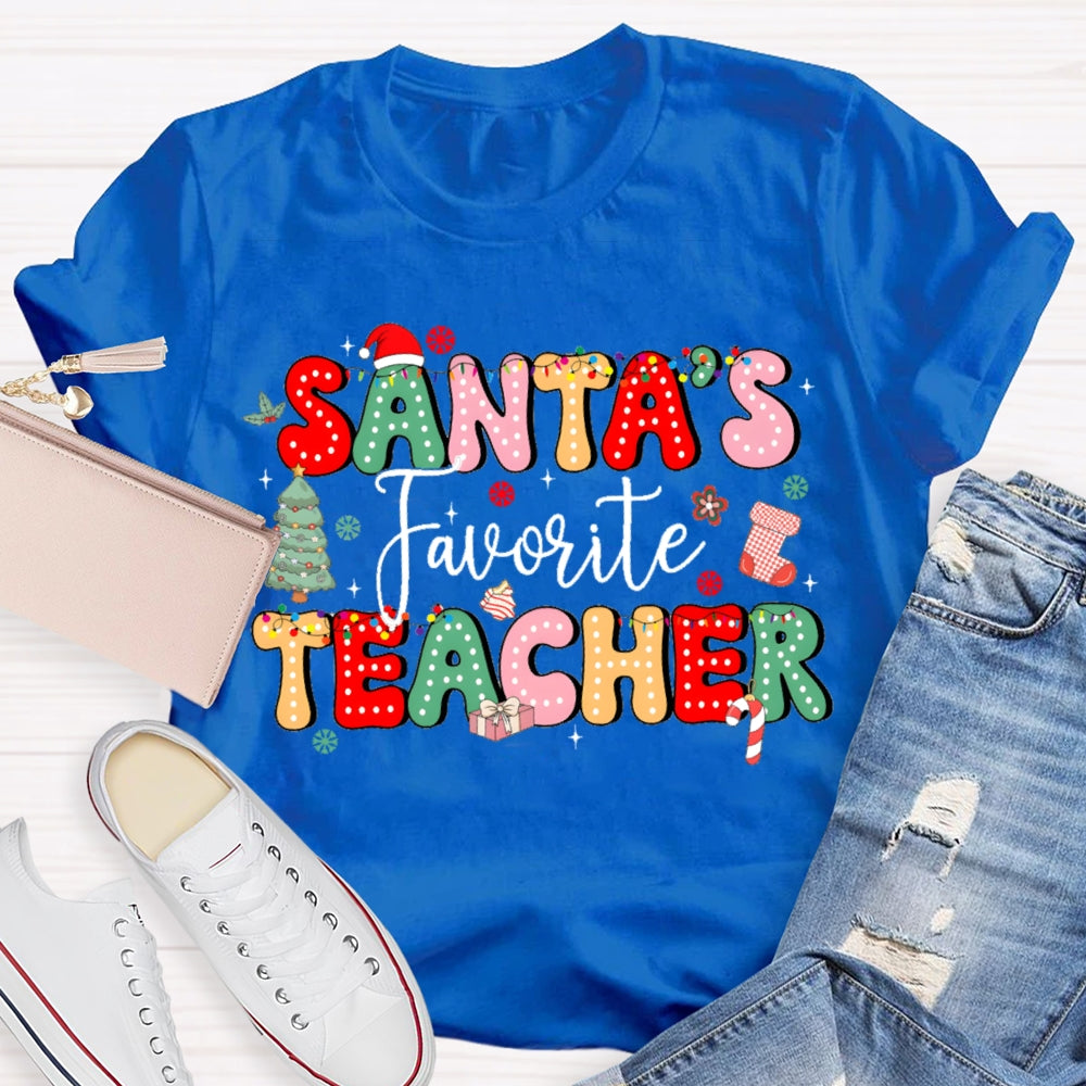 Santa'S Favorite Teacher Christmas Tree And Colorful Fonts T-shirt