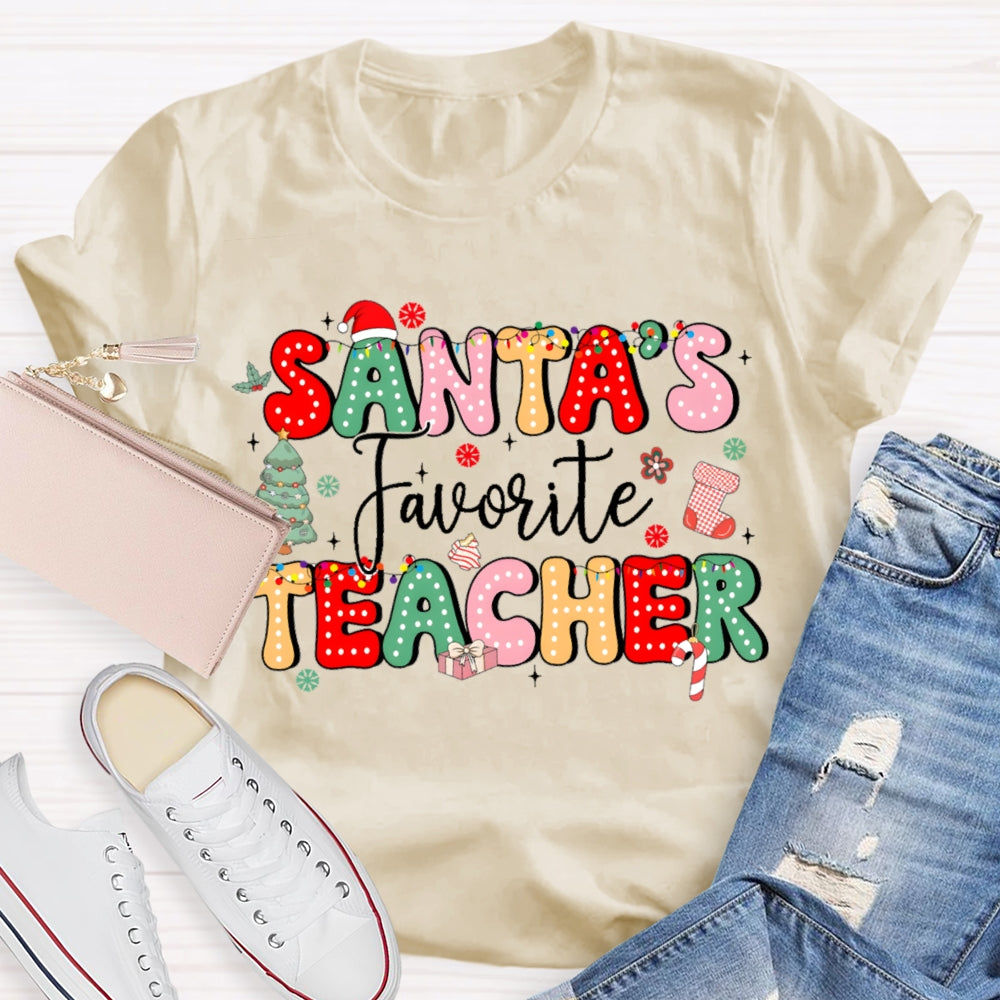 Santa'S Favorite Teacher Christmas Tree And Colorful Fonts T-shirt
