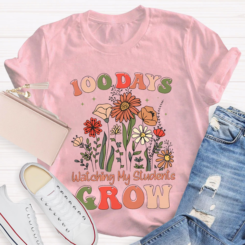 100 Days Watching My Students Grow T-shirt