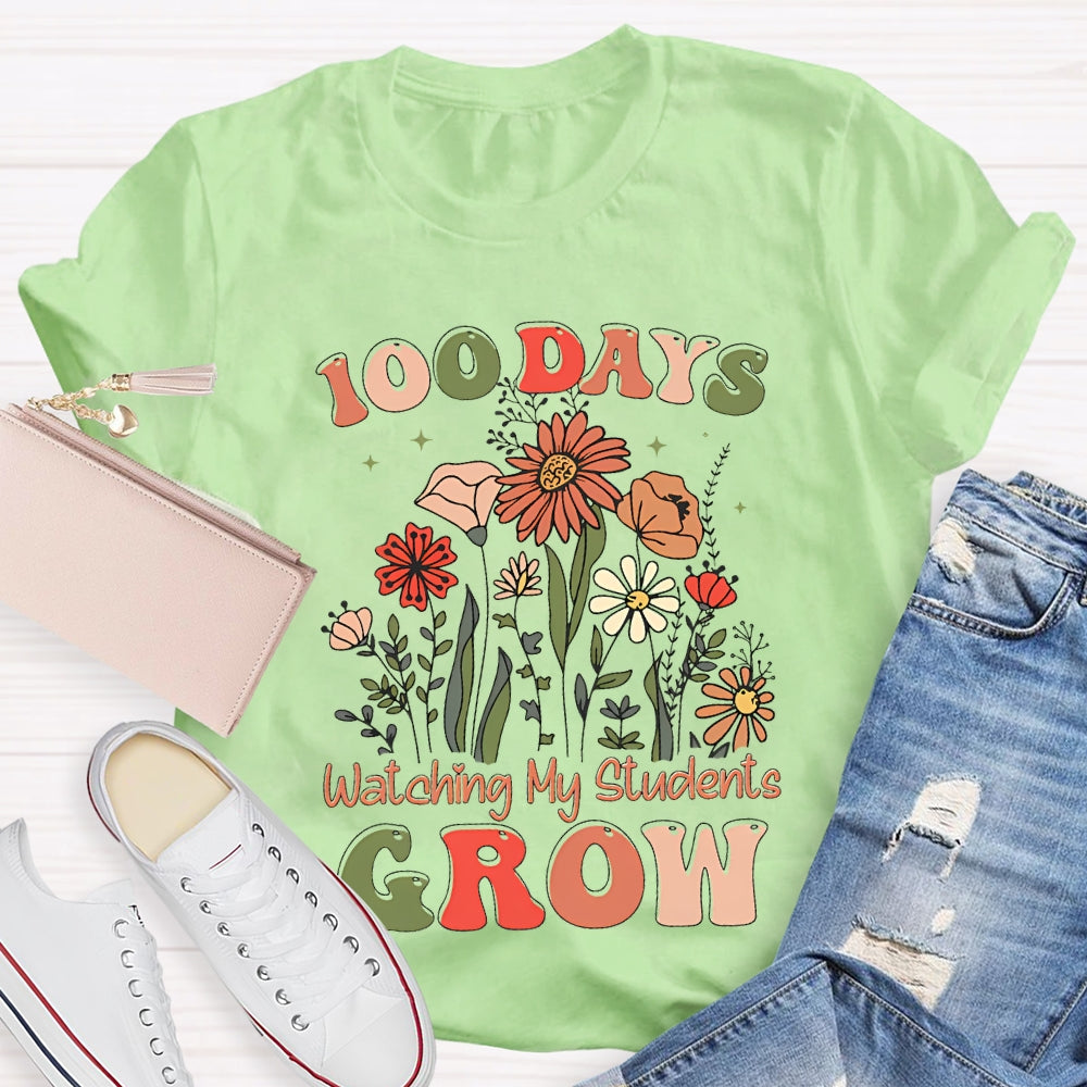 100 Days Watching My Students Grow T-shirt