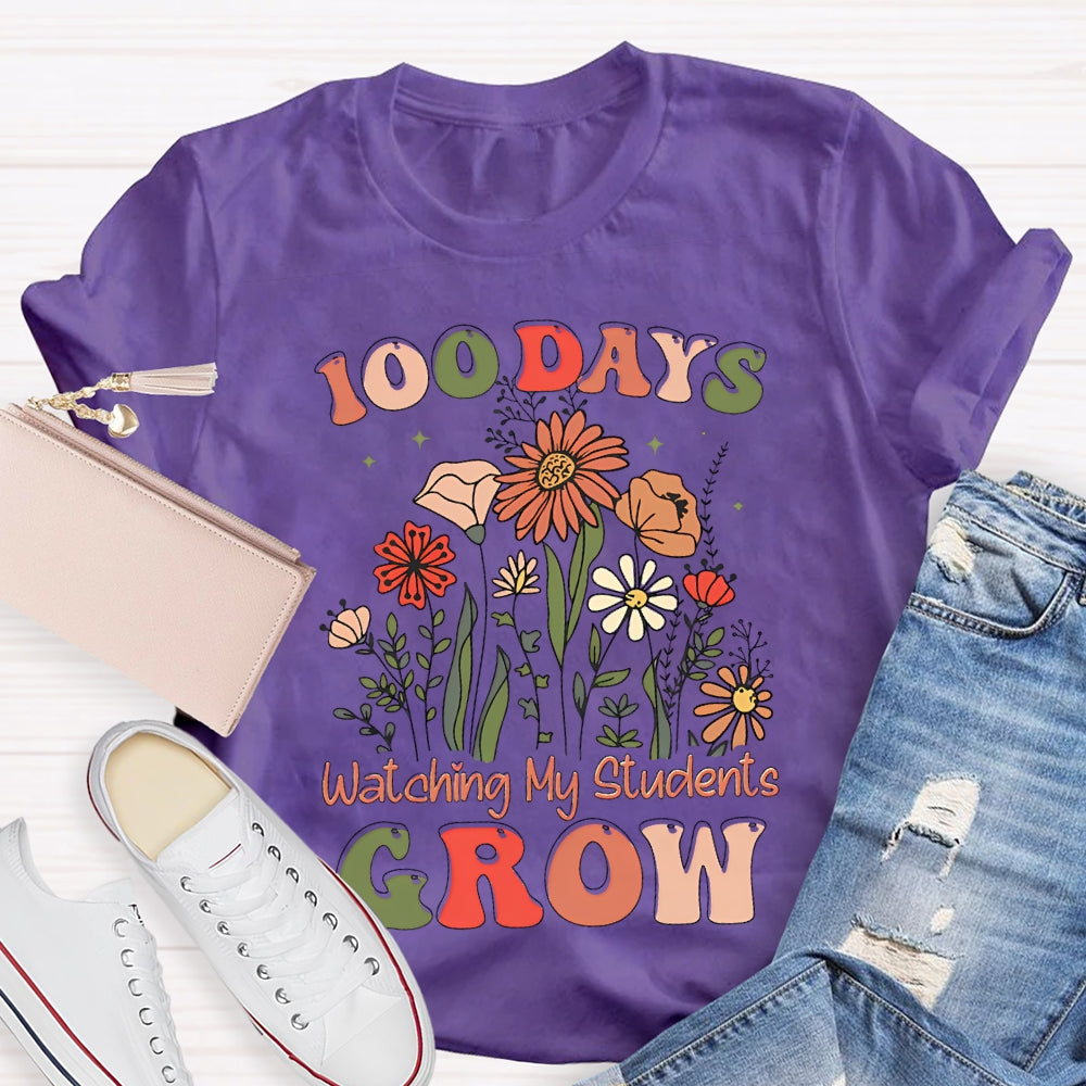 100 Days Watching My Students Grow T-shirt