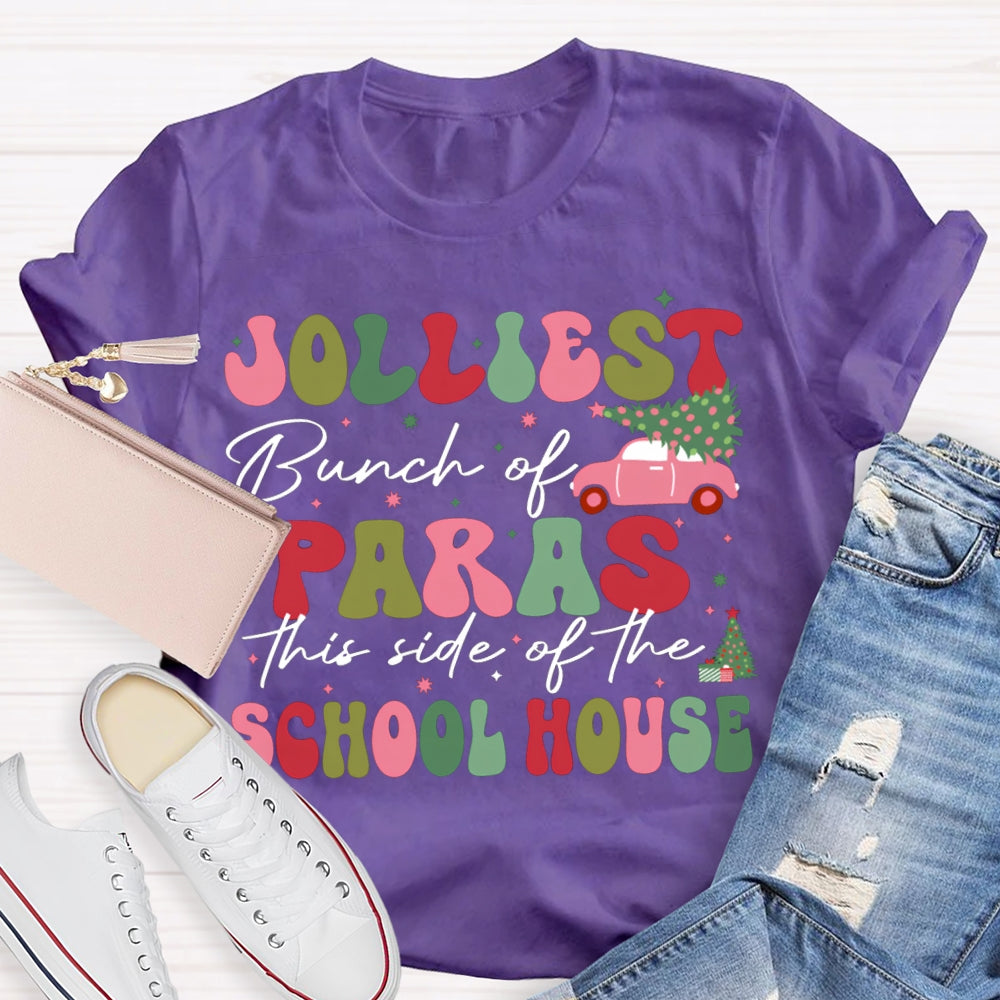 Jolliest Bunch Of Paras This Side Of The School House T-shirt