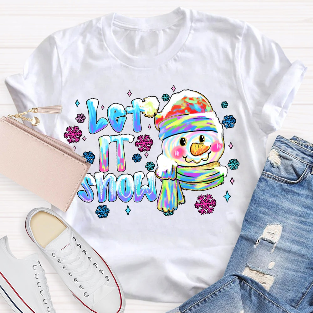 Let It Snow Colorful Snowflakes And Snowmen Christmas Vibes T-shirt