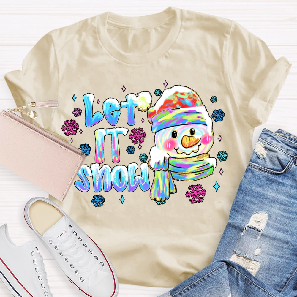 Let It Snow Colorful Snowflakes And Snowmen Christmas Vibes T-shirt