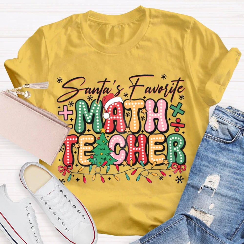 Santa'S Favorite Math Teacher Colorful Fonts And Christmas Lights T-shirt