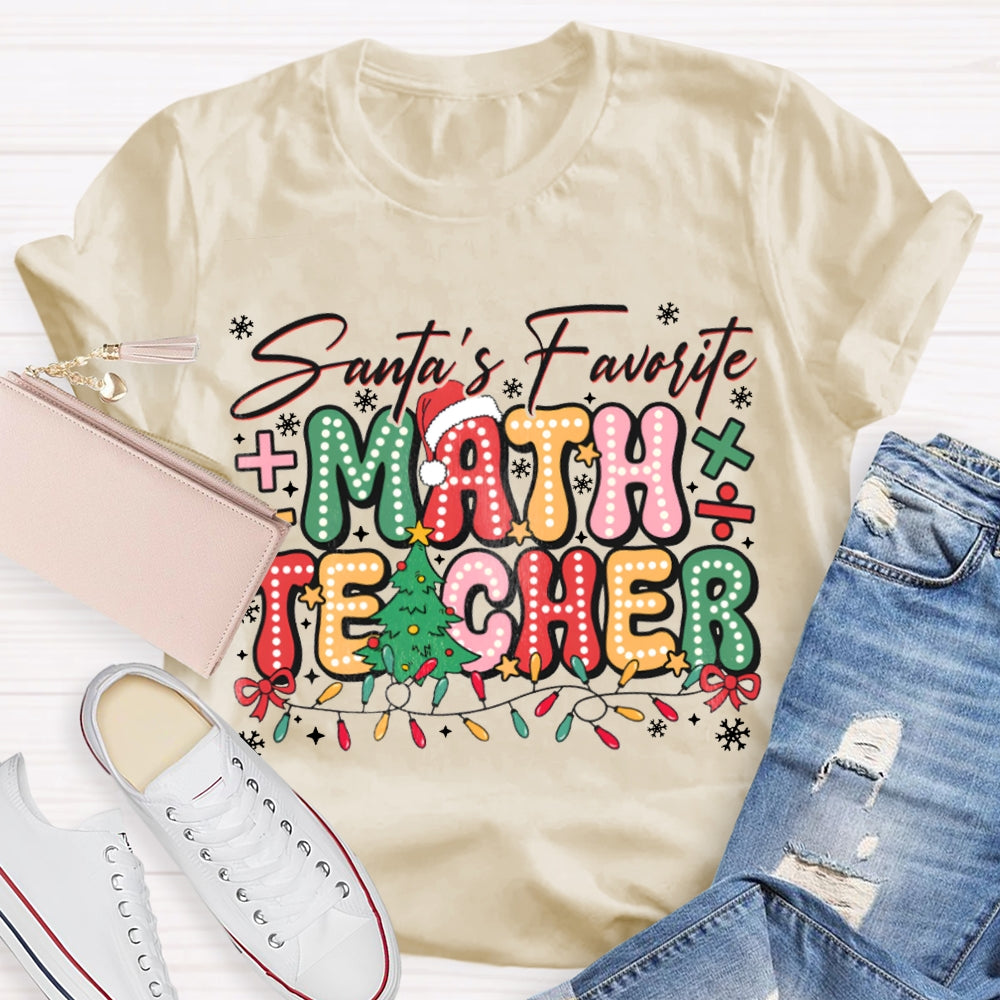 Santa'S Favorite Math Teacher Colorful Fonts And Christmas Lights T-shirt