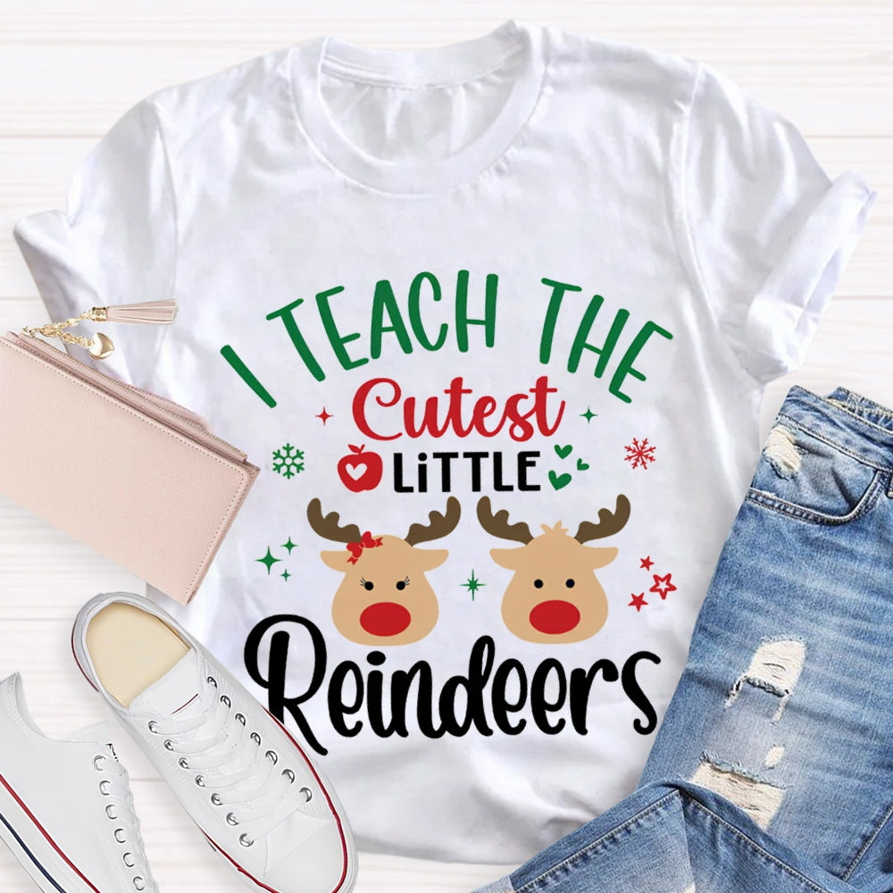 I Teach Cutest Little Reindeers Christmas Elk T-shirt