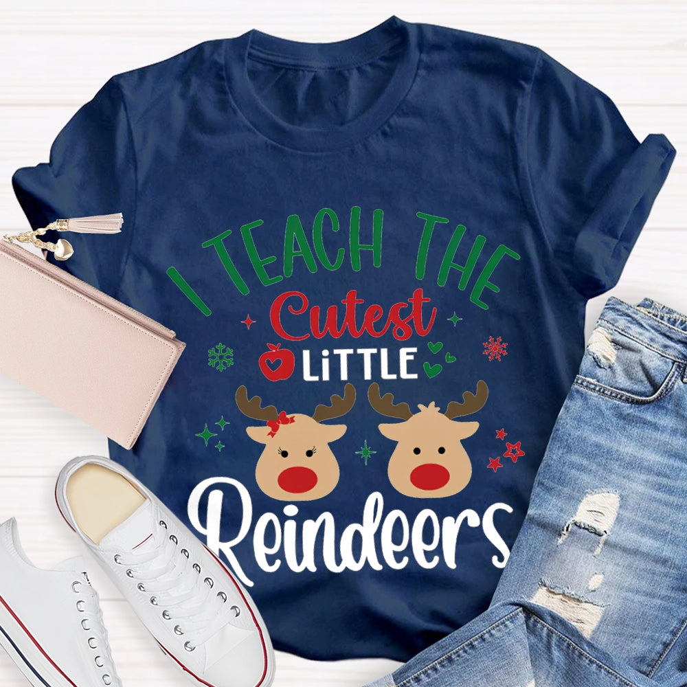 I Teach Cutest Little Reindeers Christmas Elk T-shirt