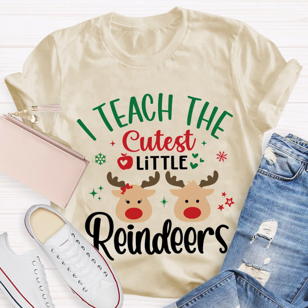 I Teach Cutest Little Reindeers Christmas Elk T-shirt