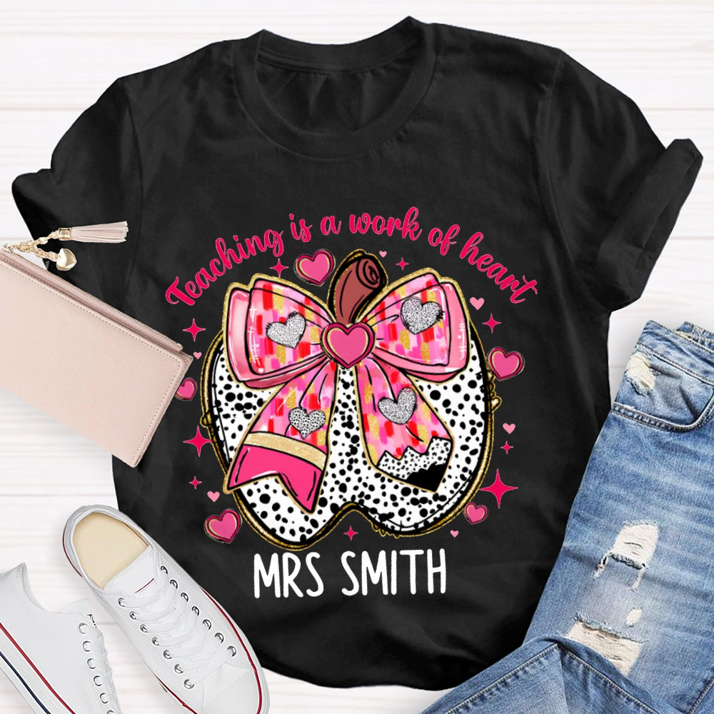 Personalized Name Teaching Is A Work Of Heart Pink Bow Apple T-shirt