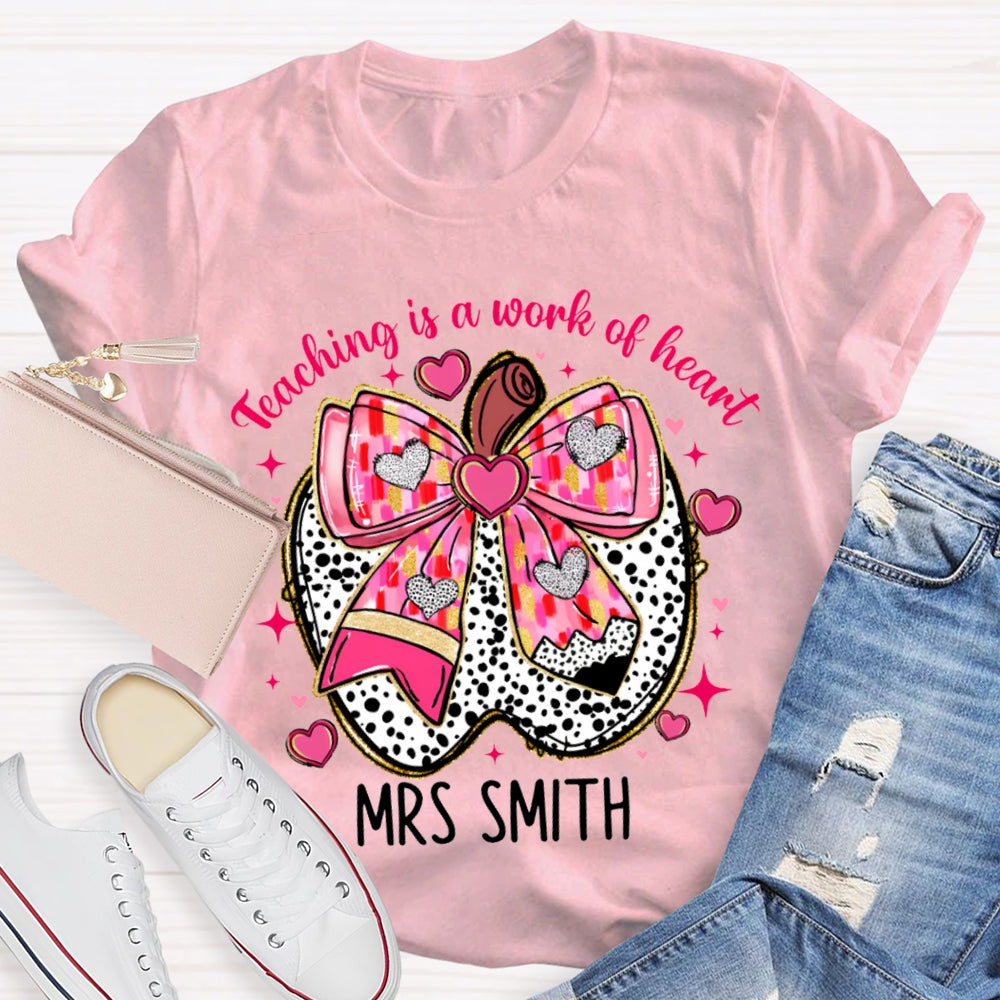 Personalized Name Teaching Is A Work Of Heart Pink Bow Apple T-shirt