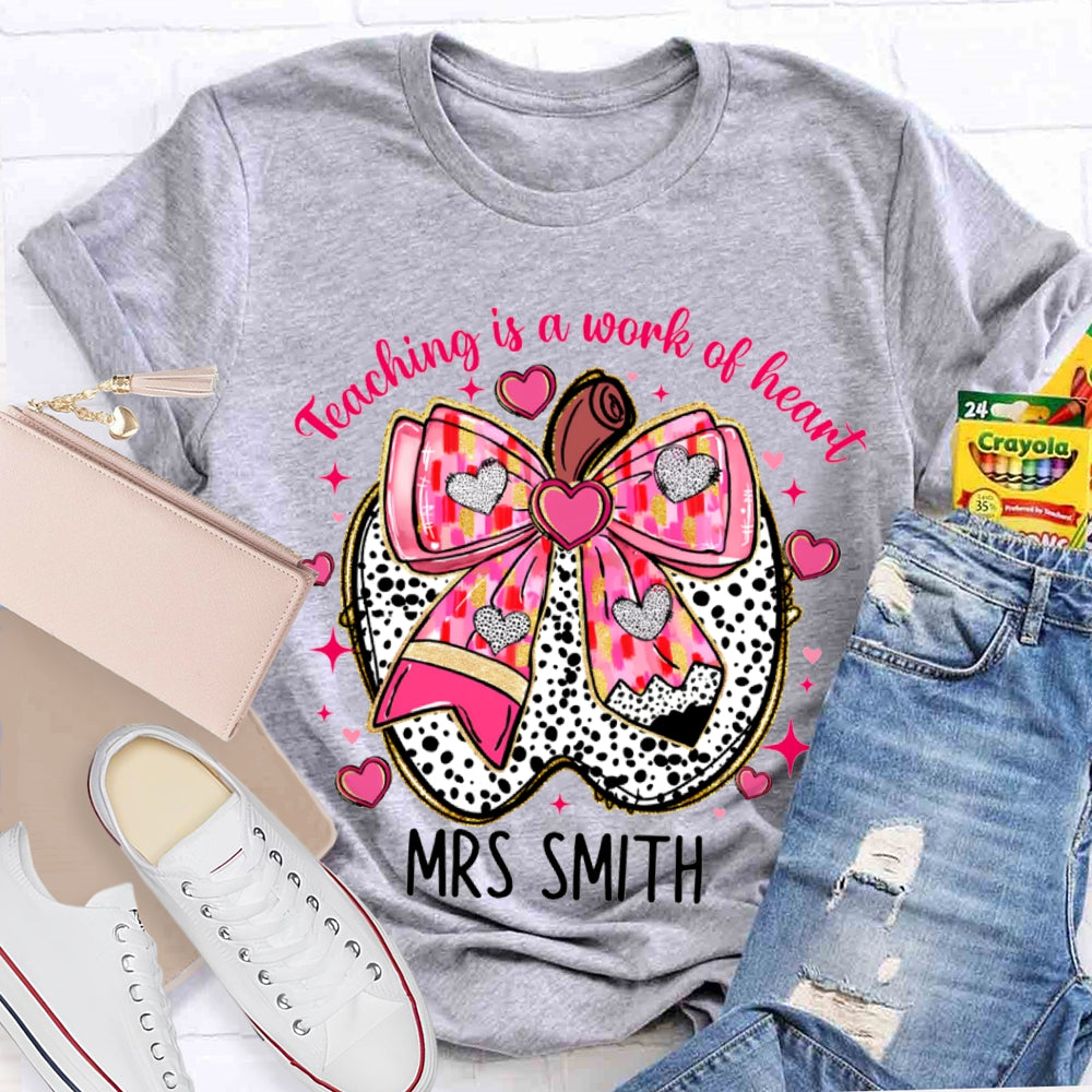 Personalized Name Teaching Is A Work Of Heart Pink Bow Apple T-shirt