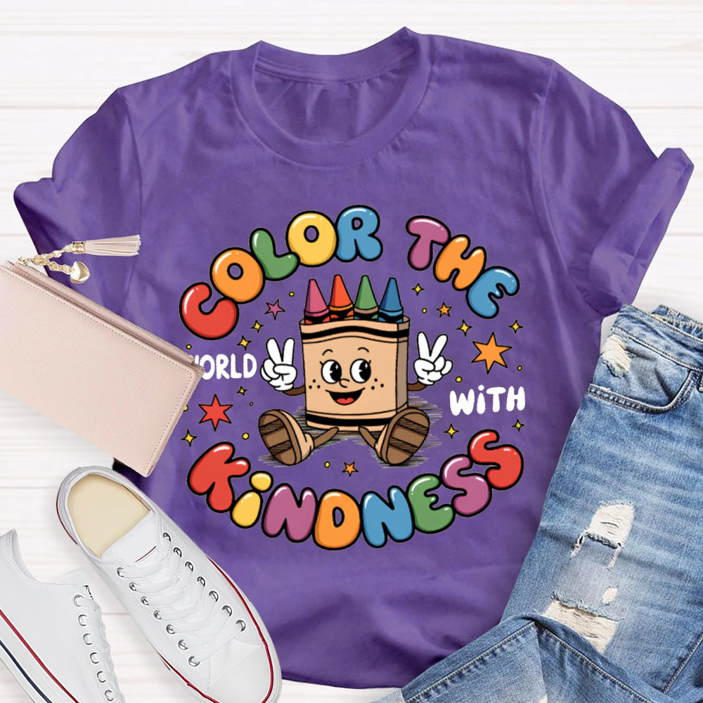 Color The World With Kindness Colored Lettering And Crayon Prints T-shirt