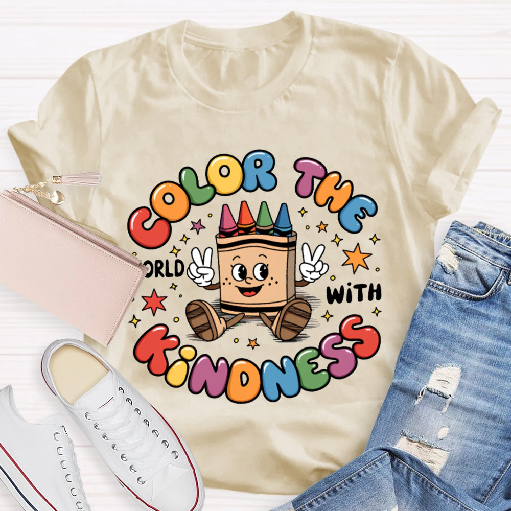 Color The World With Kindness Colored Lettering And Crayon Prints T-shirt