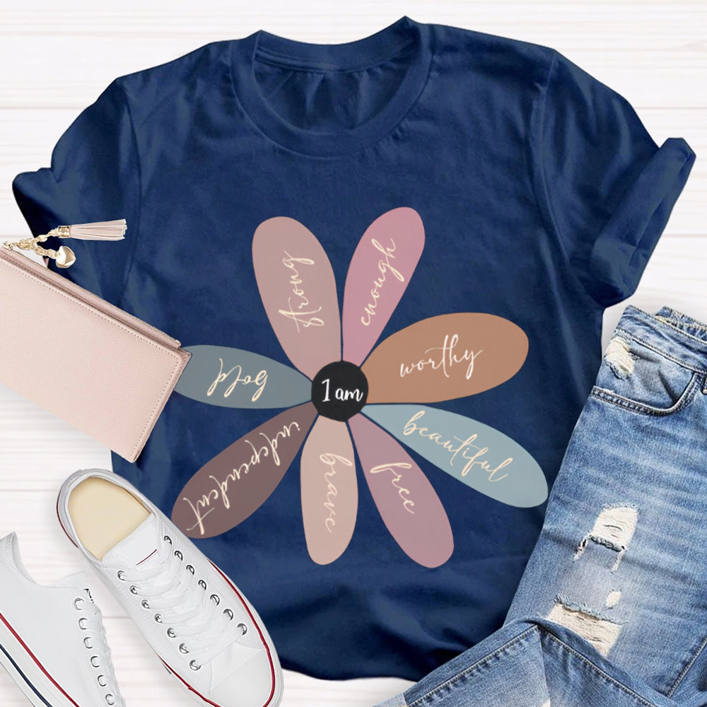 I'M Beautiful Free Brave Independent Bold Strong T-shirt