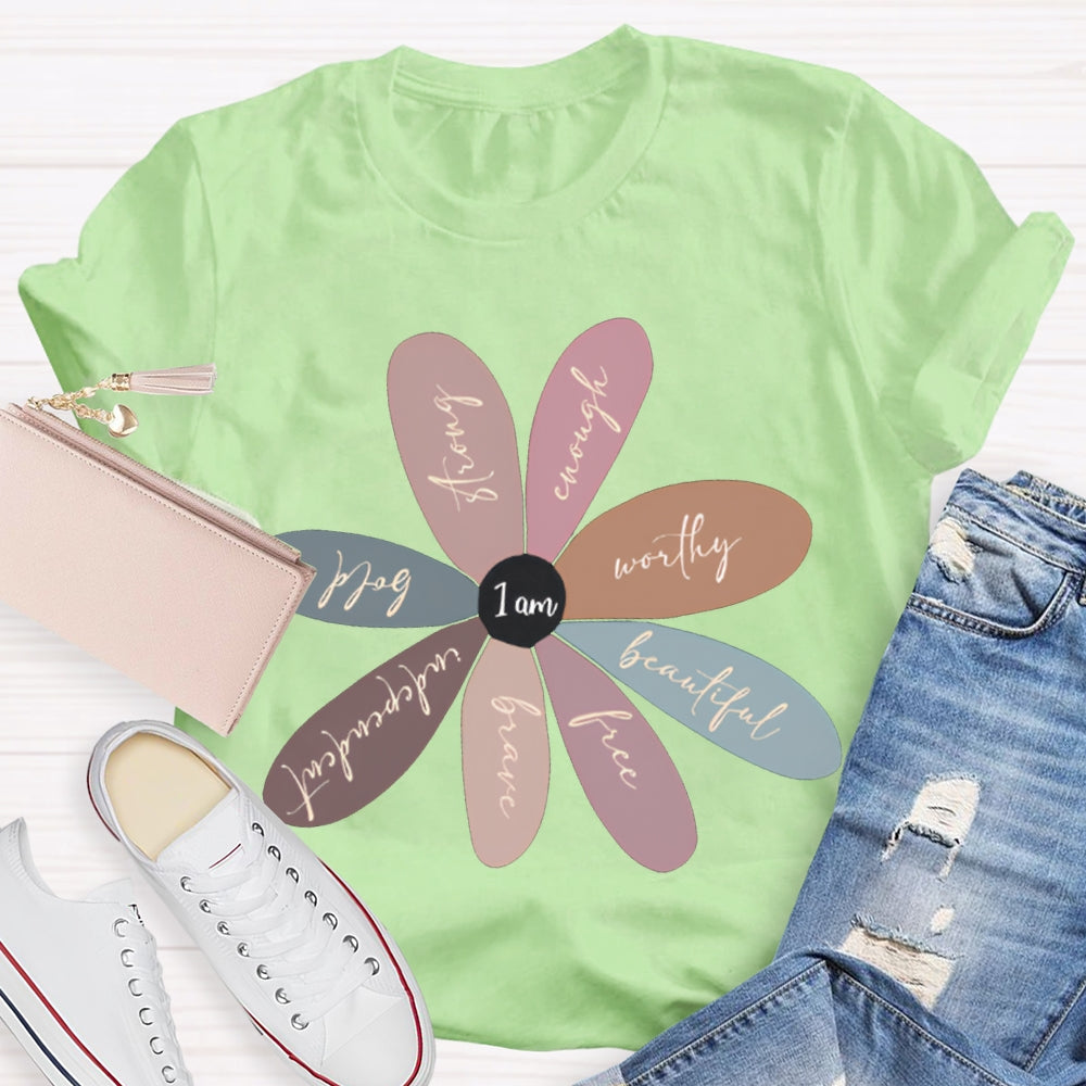 I'M Beautiful Free Brave Independent Bold Strong T-shirt