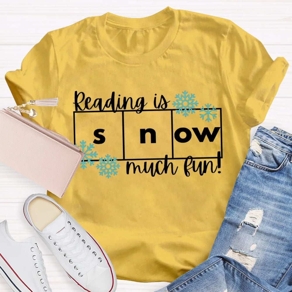 Reading Is Snow Much Fun Snowflake Christmas T-shirt