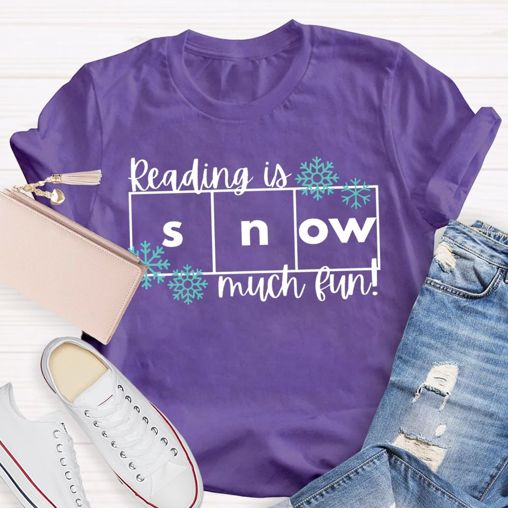 Reading Is Snow Much Fun Snowflake Christmas T-shirt