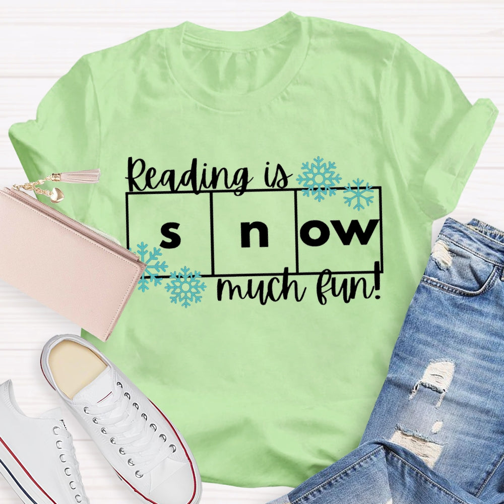 Reading Is Snow Much Fun Snowflake Christmas T-shirt