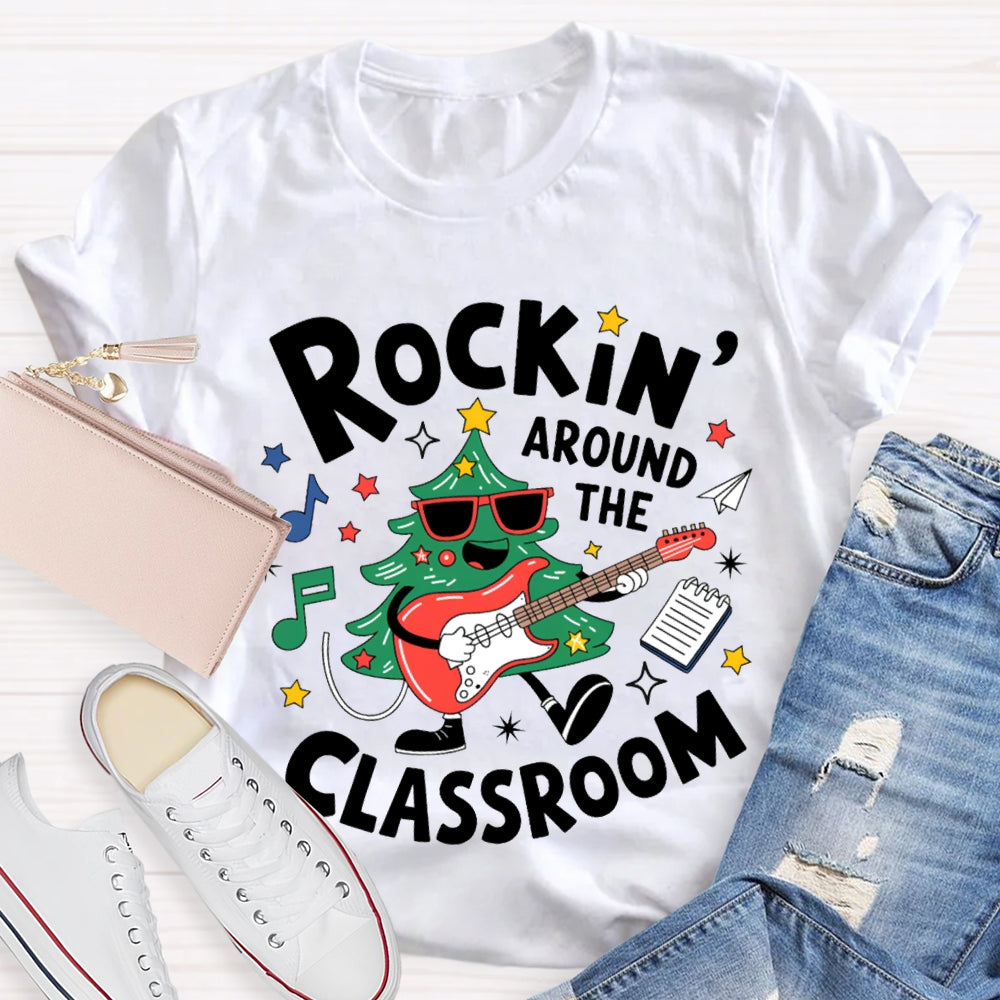 Rockin Around The Classroom A Christmas Tree Playing Guitar Music Teacher T-shirt