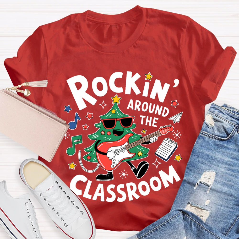 Rockin Around The Classroom A Christmas Tree Playing Guitar Music Teacher T-shirt