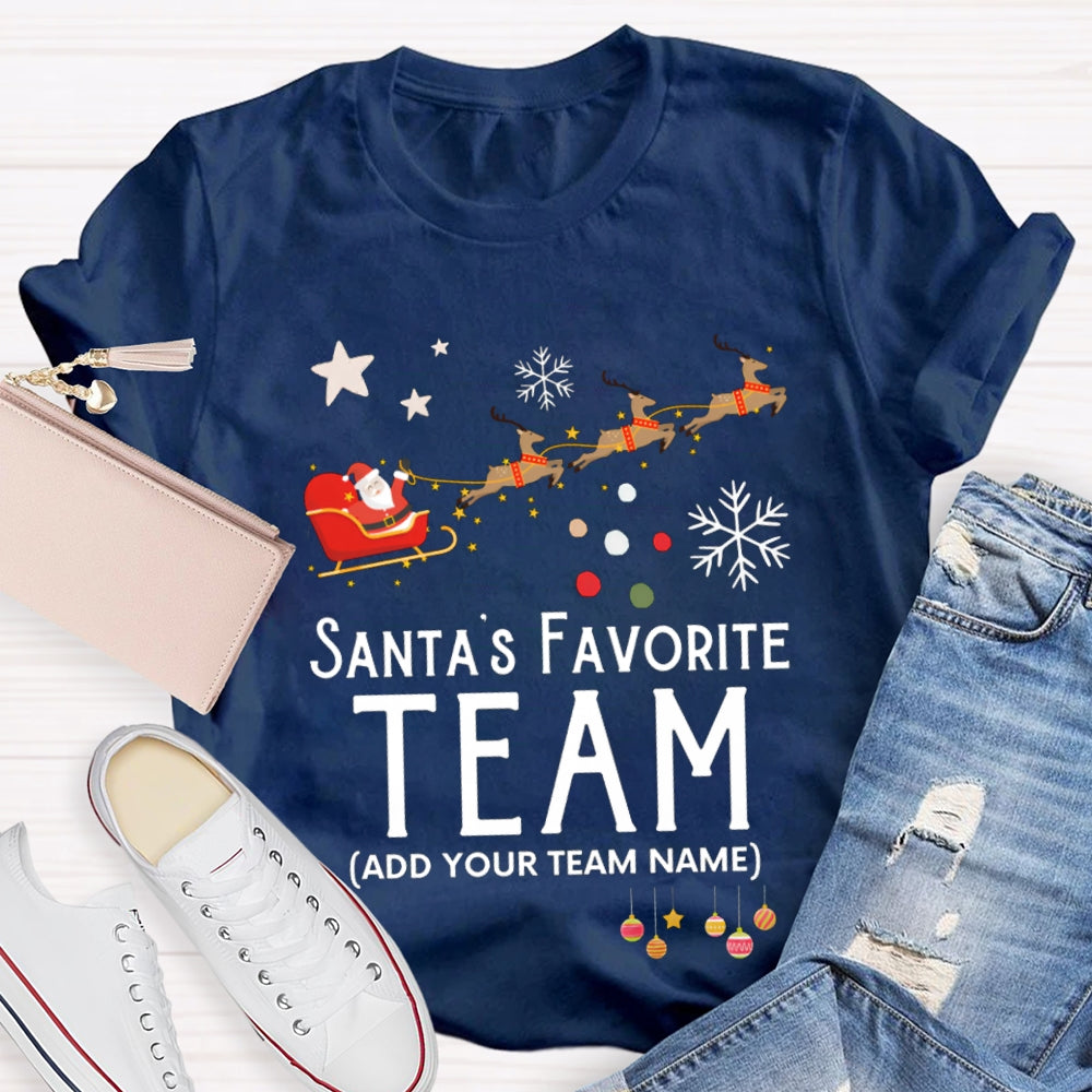 Personalized Team Santa'S Favorite Team Santa Claus And Christmas Elk T-shirt