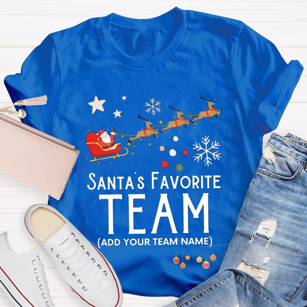 Personalized Team Santa'S Favorite Team Santa Claus And Christmas Elk T-shirt