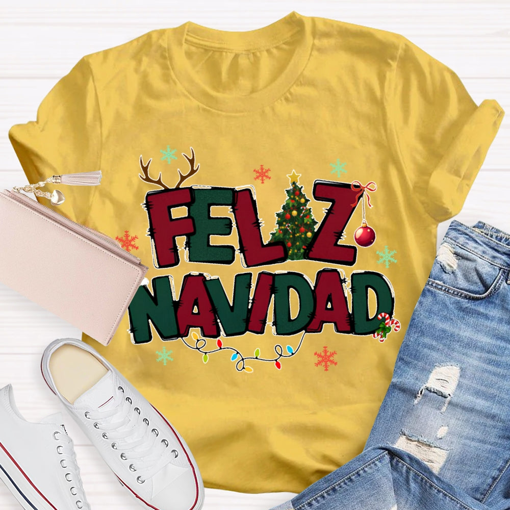 Feliz Navidad Colorful Lettering And Christmas Lights Bilingual Teachers Christmas T-shirt
