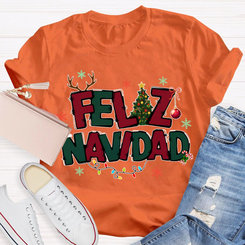 Feliz Navidad Colorful Lettering And Christmas Lights Bilingual Teachers Christmas T-shirt